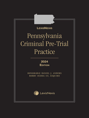 cover image of Pennsylvania Criminal Pre-Trial Practice